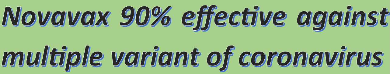 Novavax 90% effective against multiple variant of coronavirus